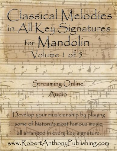 Classical Melodies in All Key Signatures for Mandolin: Volume 1 of 5