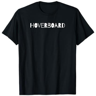 Hoverboard Tshirt