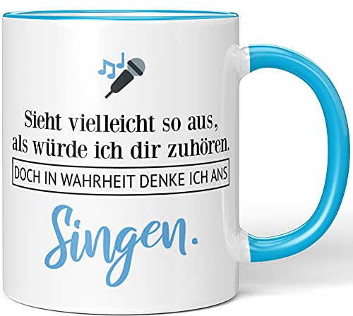 JUNIWORDS Tasse, Sieht vielleicht so aus, als würde ich dir zuhören. Doch in Wahrheit denke ich ans Singen (1001466), Wähle Farbe, Blau