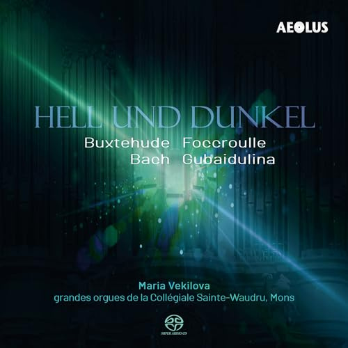 Hell und Dunkel - Werke Für Orgel