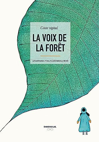La voix de la forêt: Conte végétal