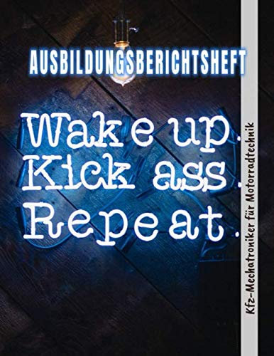 Ausbildungsberichtsheft Kfz-Mechatroniker für Motorradtechnik: Ausbildung Berichtsheft täglich/wöchentlich - din a4, 64 Seiten, Stundenplan & ... (Ausbildungsnachweisheft, Band 1)