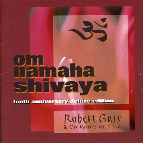 OM NAMAHA SHIVAYA (10TH ANNIVERSARY DELUXE EDITION
