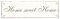 Dekoschild HOME SWEET HOME 20 x 6 cm - Shabby Vintage Schild