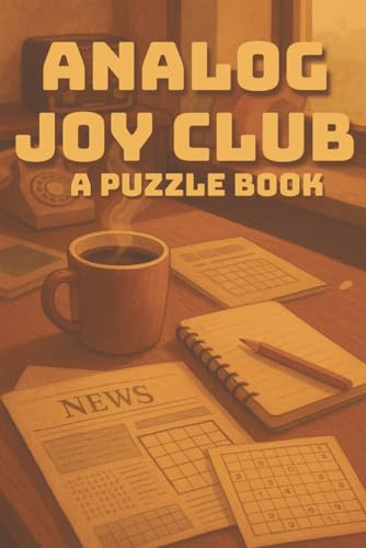 Analog Joy Club: A Nostalgic Puzzle Book for Adults & Teens – Cozy Word Search and Daily Sudoku for Screen-Free Relaxation