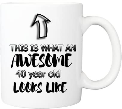 Pickhut Personalised 40th Birthday Gift - This is What an Awesome 40 Year Old Looks Like Mug
