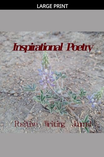 Inspirational Poetry Positive Writing Journal