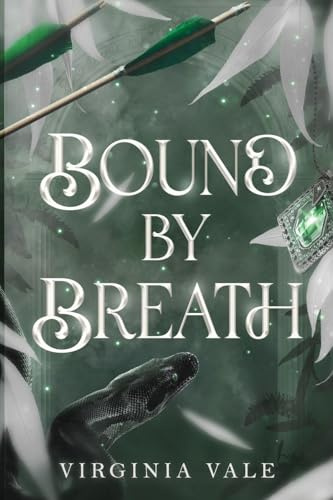 Bound by Breath: A Slow Burn Enemies-to-Lovers Romantasy in a Dying World