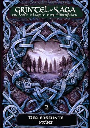 Der ersehnte Prinz (Die Grintel Saga 2)