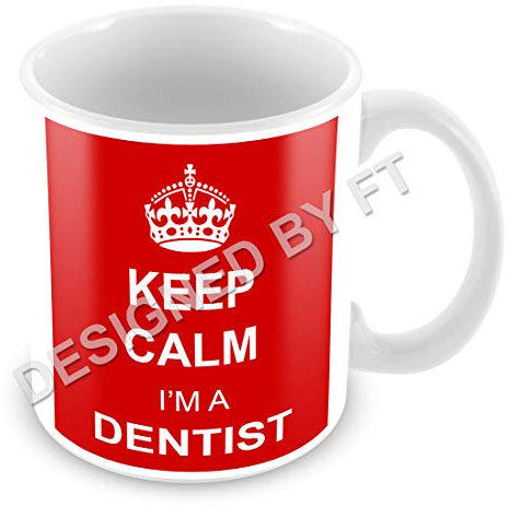 Keep Calm I'm A Dentist Ceramic White 11oz Mug by FT
