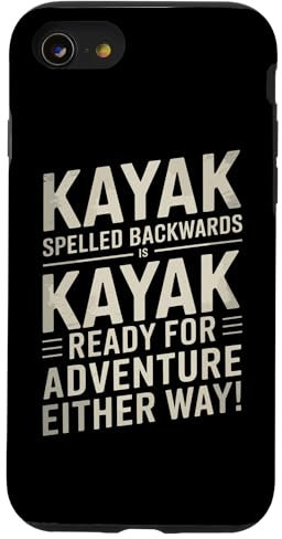iPhone SE (2020) / 7 / 8 Ready for Adventure, Kayak Paddle Kayaking Kayaker Case