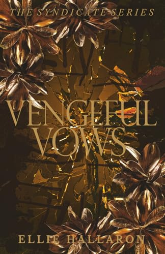Vengeful Vows: The Syndicate Series Book 3
