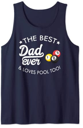 Pool Shirt Best Dad Ever Tank Top