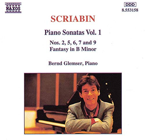 Scriabin: Piano Sonatas, Vol. 1 - Nos. 2, 5, 6, 7, & 9 / Fantasy in B minor
