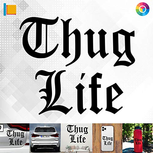 Decus Shop Thug Life Schriftzug 3133 // Sticker Aufkleber vers. Größe Farbe