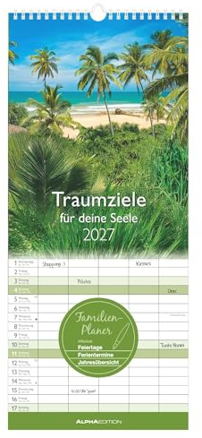 Traumziele für deine Seele 2027: Familienkalender 19,5x45 cm mit 5 Spalten, traumhaften Reisemotiven, Feiertagen & 4-sprachigem Kalendarium, für Familienorganisation