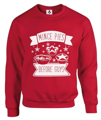 Taylor Brown Mince pies before guys xmas festive christmas meme Unisex Funny Adults Sweatshirt Jumper Red