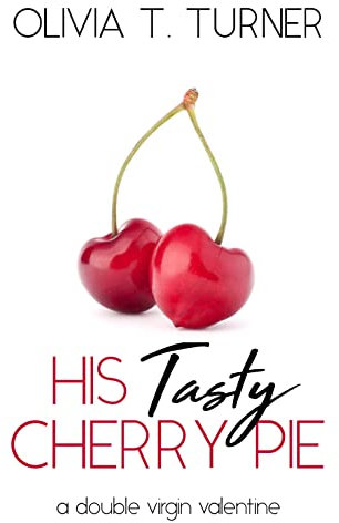 His Tasty Cherry Pie (A Double Virgin Valentine)