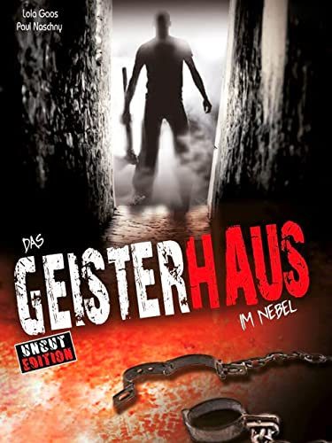 Das Geisterhaus im Nebel