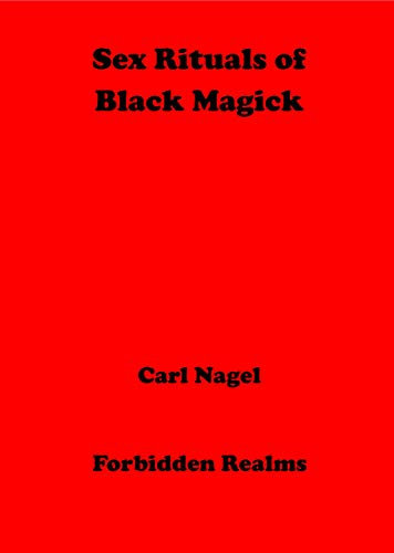 Sex Rituals of Black Magick (English Edition)