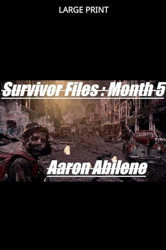 Survivor Files: Month 5