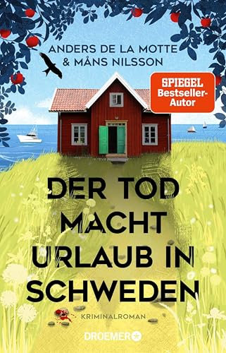 Der Tod macht Urlaub in Schweden: Kriminalroman | Der sommerliche Cosy-Crime-Bestseller aus Skandinavien (Die Österlen-Morde 1)
