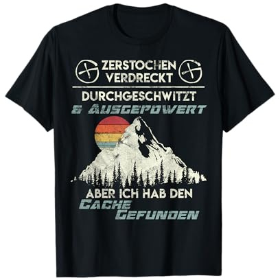 Geocacher Geschenk Zerstochen & Durchgeschwitzt Geocaching T-Shirt