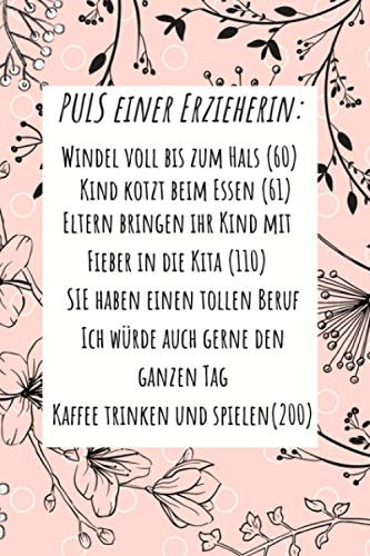 Puls einer Erzieherin: Tageskalender 2021: Terminplaner Wochenplaner Kalender 2021 Buchkalender Jan bis Dez - Erzieherinnen & Kinder Sprüche - ... im Überblick. Auch als schöne Geschenkidee