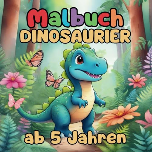 Malbuch Dinosaurier ab 5: Atemberaubende Dinosaurier Malvorlagen zum malen und entdecken, Mehr als 40 Urtier Malbilder, Ein einzigartiges Dino Ausmalbuch für Jungen und Mädchen von 5-10 Jahren
