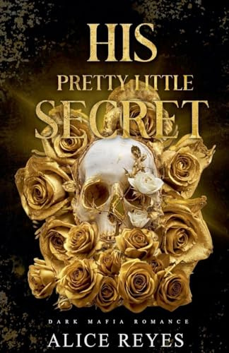 His Pretty Little Secret: Dark Mafia Romance (The Little Vices, Band 1)