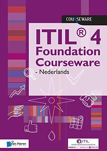 ITIL® 4 Foundation Courseware - Nederlands (English Edition)