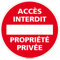 Panneau de Signalisation PVC 1 mm. Panneau Interdiction. Panneau Parking, Panneau d'information PVC. Taille au choi - Diamètre 125 mm - Accès Interdit Propriété Privée -