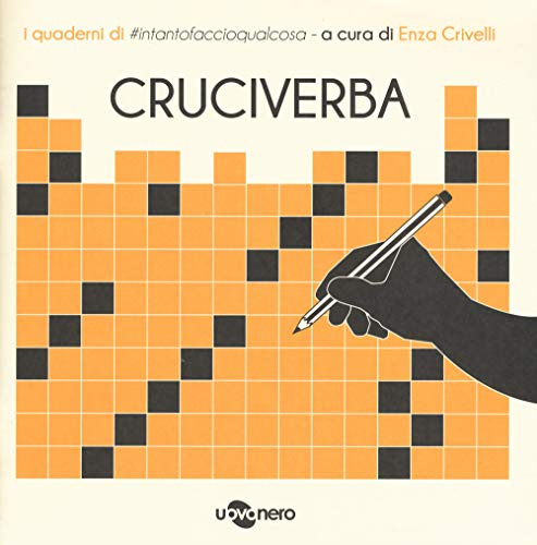 Cruciverba. I quaderni di #intantofaccioqualcosa (Vol. 3)