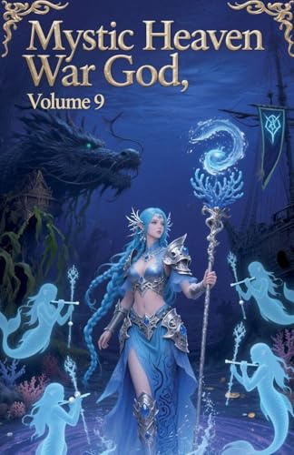 Mystic Heaven War God, Volume 9
