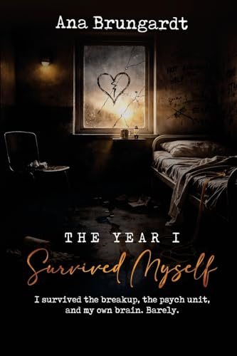 The Year I Survived Myself