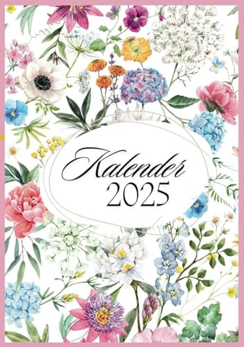 Kalender 2025: Handlicher Buchkalender für 2025, liebevoll gestalteter Inhalt im Blumendesign. A5-Format mit Softcover, viel Platz für Notizen