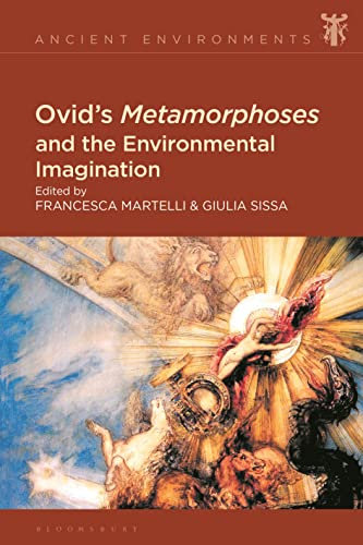 Ovid's Metamorphoses and the Environmental Imagination (English Edition)