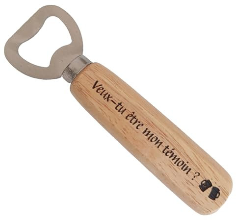 Décapsuleur Bois Gravé Personnalisé Veux-tu Être Mon Témoin - Cadeau Demande Témoin Mariage - Cadeau Homme Mariage
