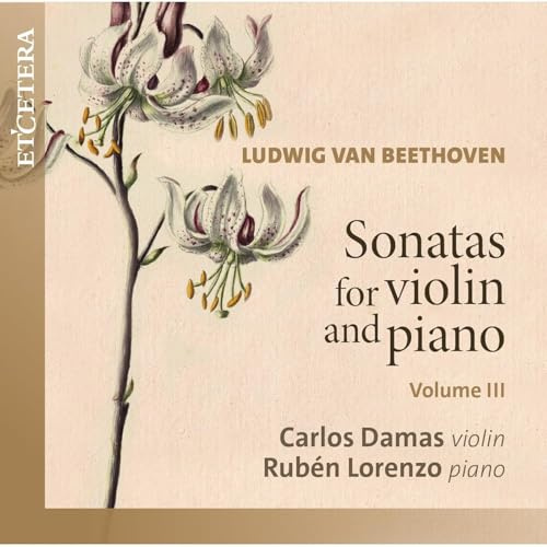 Beethoven: Sonatas for violin and piano Volume III