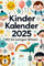 Kinder Kalender 2025 - Der Kinderkalender mit den 53 lustigsten Witzen und kleinen süßen Tieren zum Ausmalen