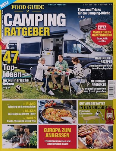 Camping Ratgeber 2/2025 FOOD Guide - Top-Ideen für kulinarische Reisen