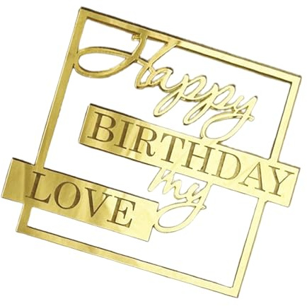 Happy Birthday Cake Topper,My Love Birthday Party Cake Decoration Supply | Novelty Unique Acrylic Insert, My Love Party Decoration For Wife, Husband, Children, Parent,