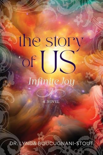 The Story of US: Infinite Joy