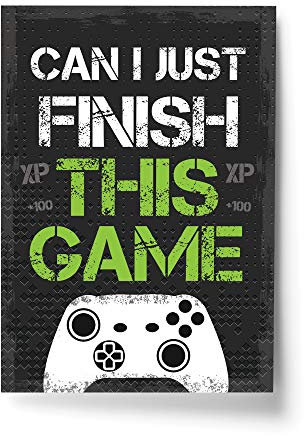 RED OCEAN Gaming Framed Prints Gaming Sign For Boys Bedroom Man Cave Games Room Sign (A4 Print Only - Finish The Game Dark Grey XB)