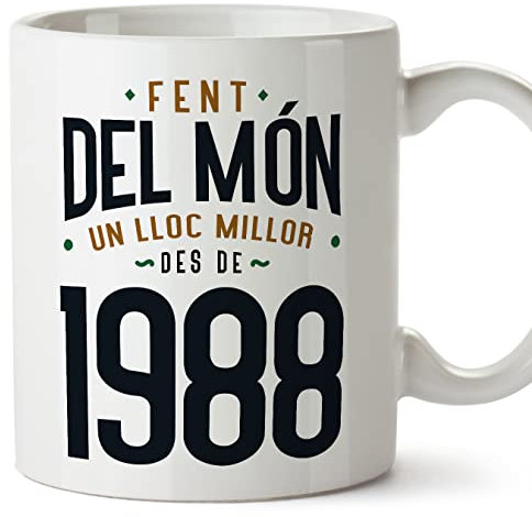 Mugffins Tassen/Becher mit Spruch 1988 Geburtstag - Auf katalanisch - Fent del Món un Lloc Millor - 11 oz / 330 ml - origenelles und lustiges Geschenk