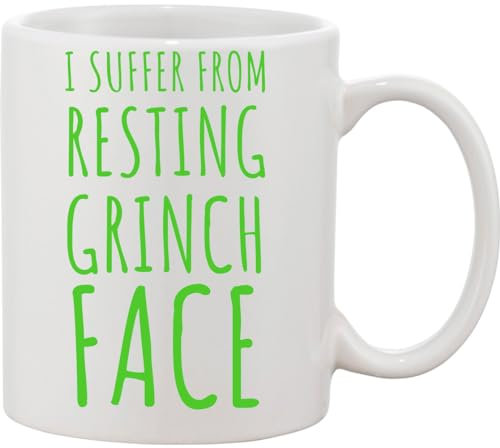 I Suffer from Resting Grinch Face Ceramic Mug White