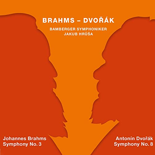Johannes Brahms: Symphony No. 3, Anton?n Dvo??k: Symphony No. 8