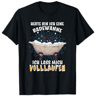 Lustige Bier Schnaps JGA Party Badewanne Volllauf Laufen T-Shirt