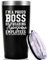 Mug de voyage humoristique avec inscription « I Am A Proud Boss » - Cadeau de bureau, retraite, anniversaire, Noël - Pour homme, femme, patron, femme - Noir - 590 ml