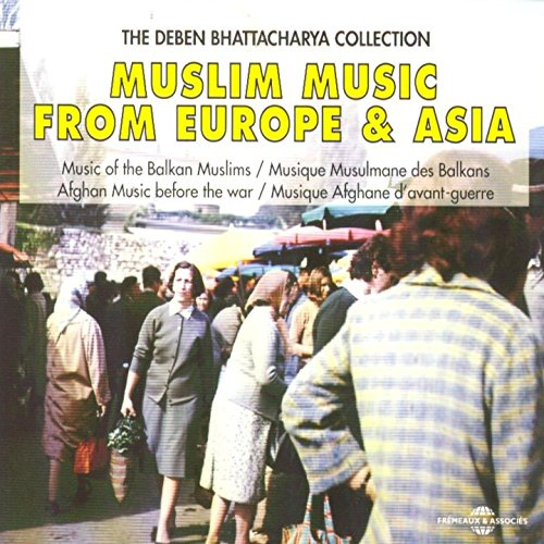 Muslim Music From Europe and Asia